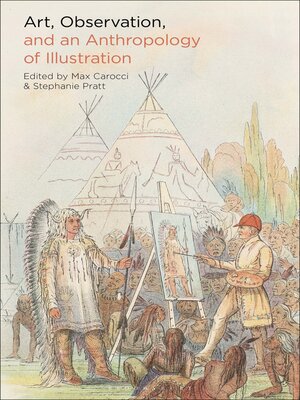 cover image of Art, Observation, and an Anthropology of Illustration
